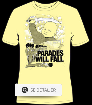 Parades Will Fall T-shirt design